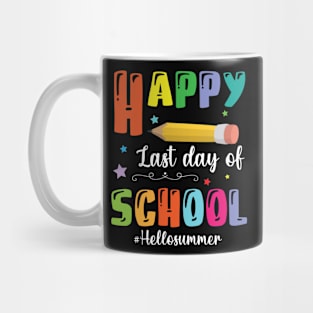 Happy Last Day Of School Hello Summer Teacher Student Senior Mug